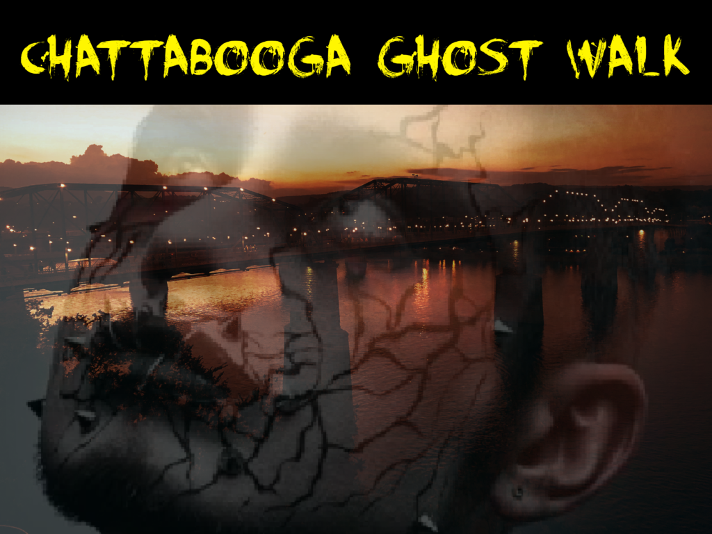 Premier Ghost Tours - Chattabooga Ghost walk
