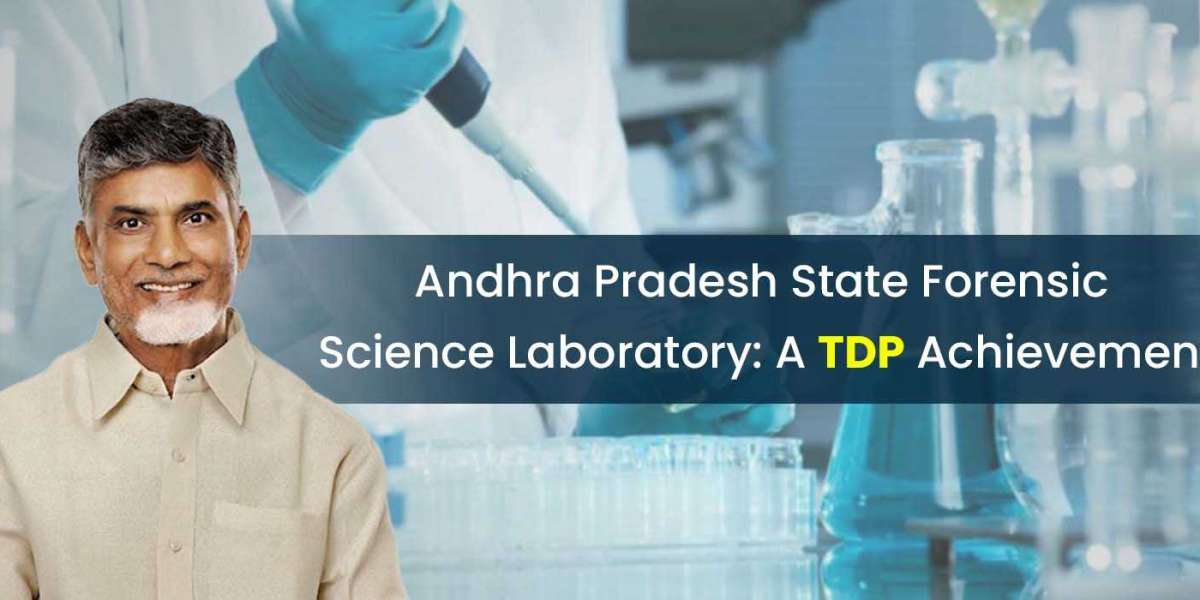 Andhra Pradesh State Forensic Science Laboratory: A TDP Achievement.