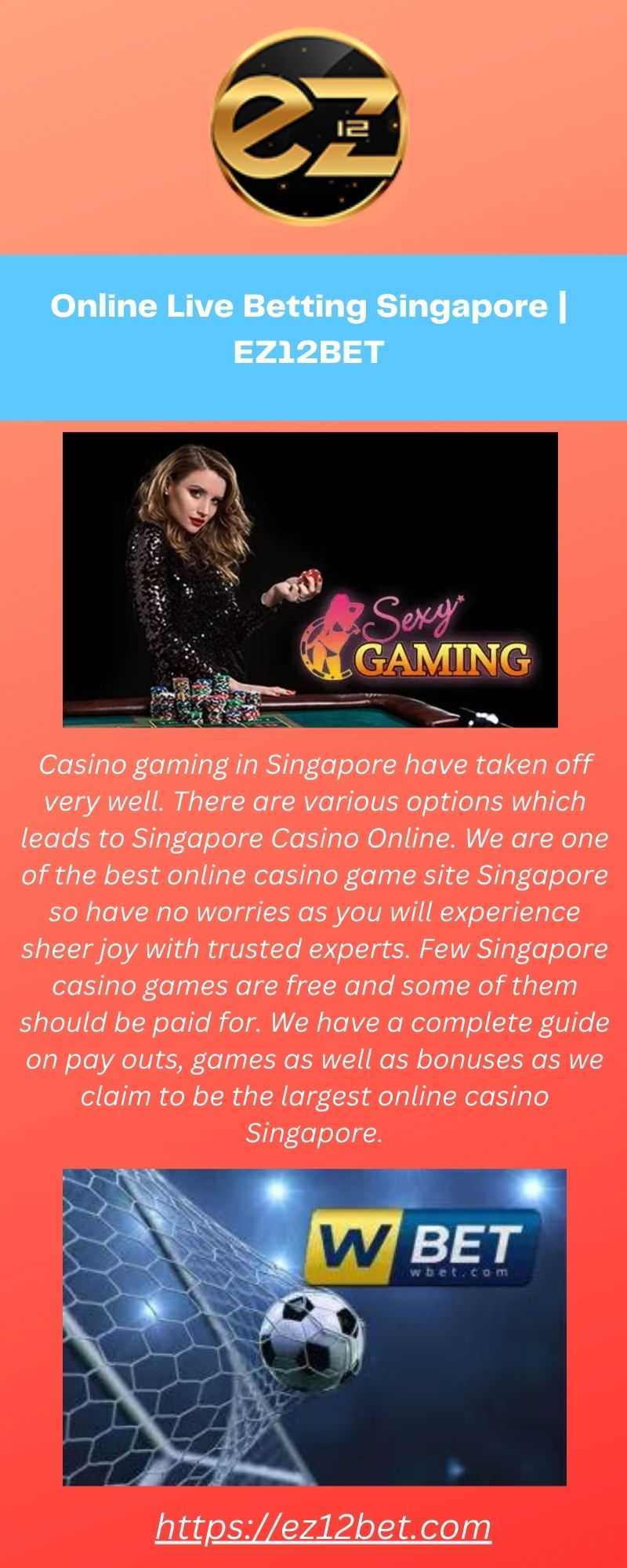 Online Live Betting Singapore | EZ12BET    We are ..