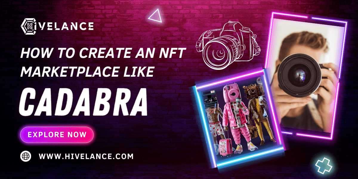 How to Create an Ethereum-powered Photography NFT Marketplace like Cadabra?