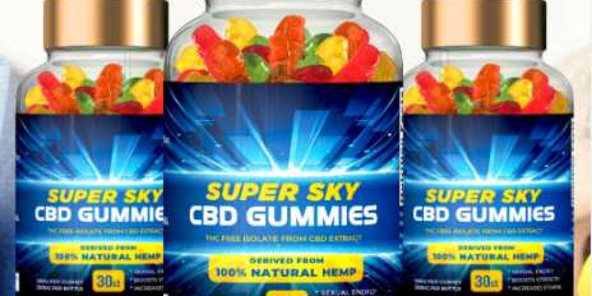 Super Sky CBD Gummies - Take Care Of Yourself With CBD!