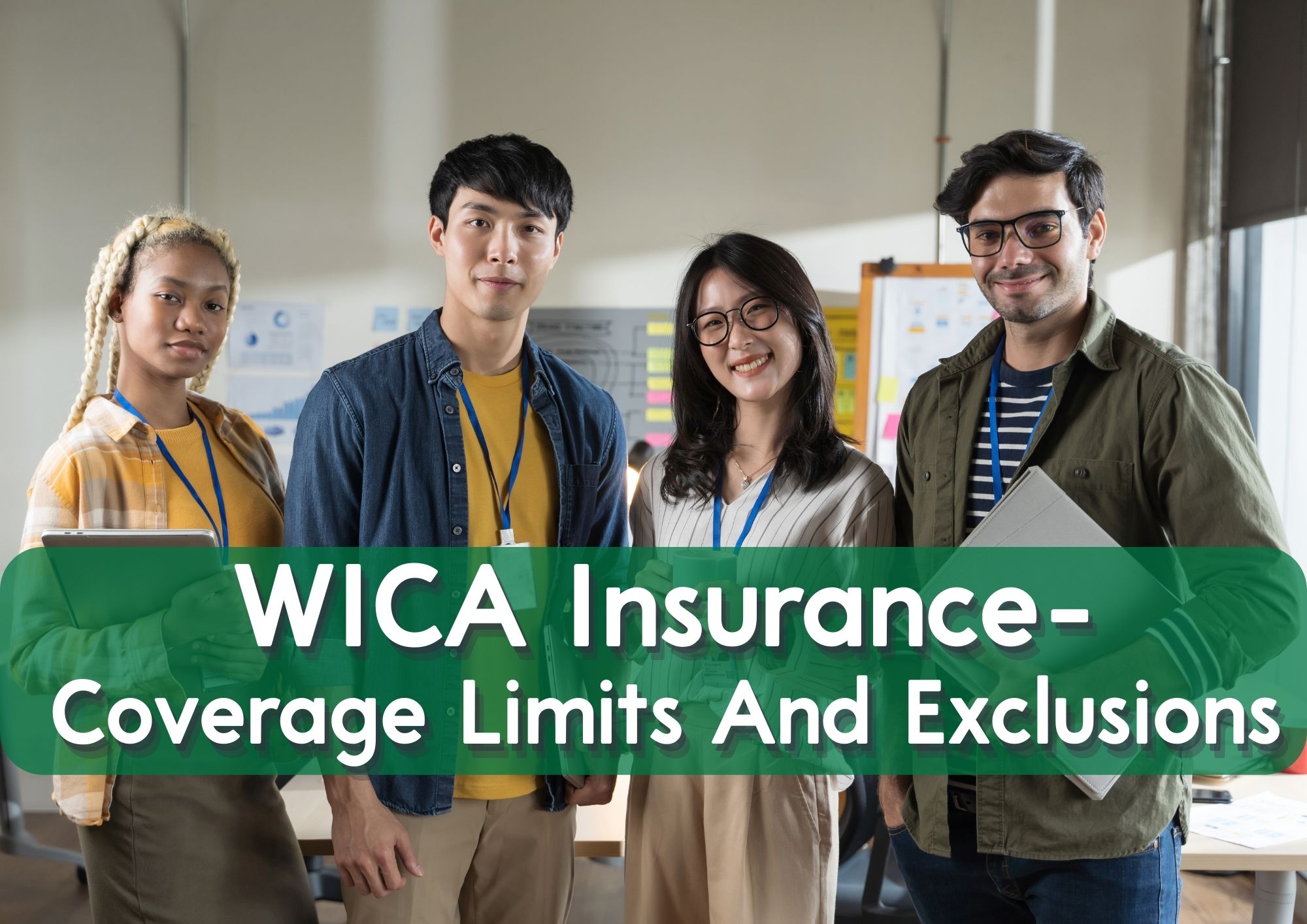 WICA Insurance-Coverage Limits and Exclusions - Hi Digital Tech