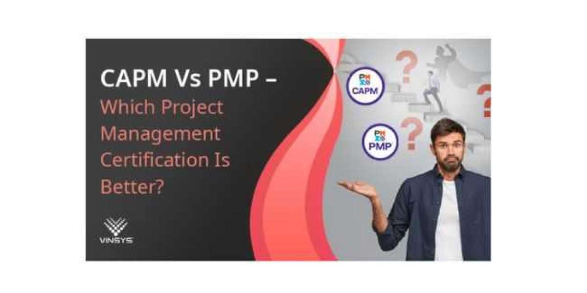 CAPM Vs PMP – Which Project Management Certification Is Better?