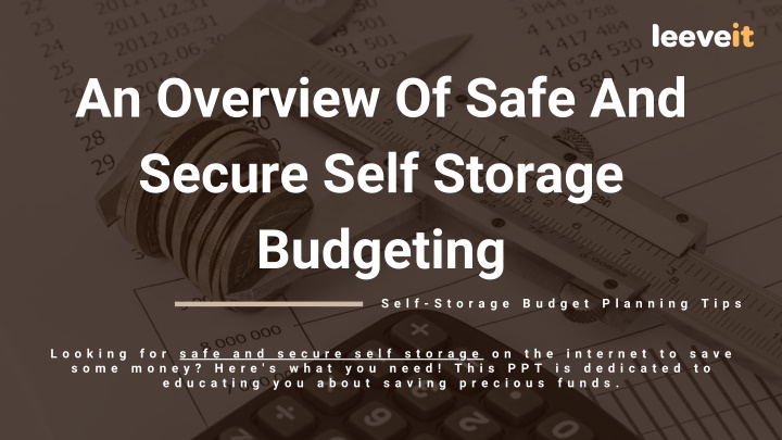 PPT - An Overview Of Safe And Secure Self Storage Budgeting PowerPoint Presentation - ID:12108955