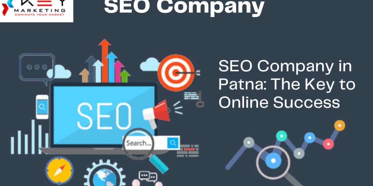 SEO Company in Patna: The Key to Online Success