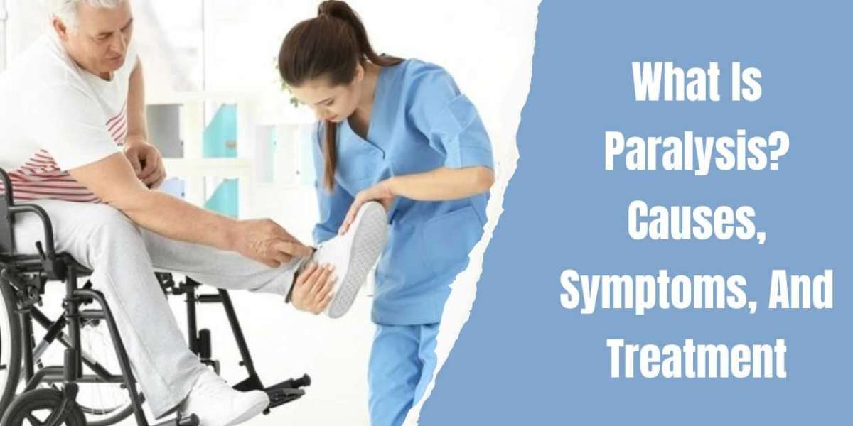 What Is Paralysis? Causes, Symptoms, And Treatment