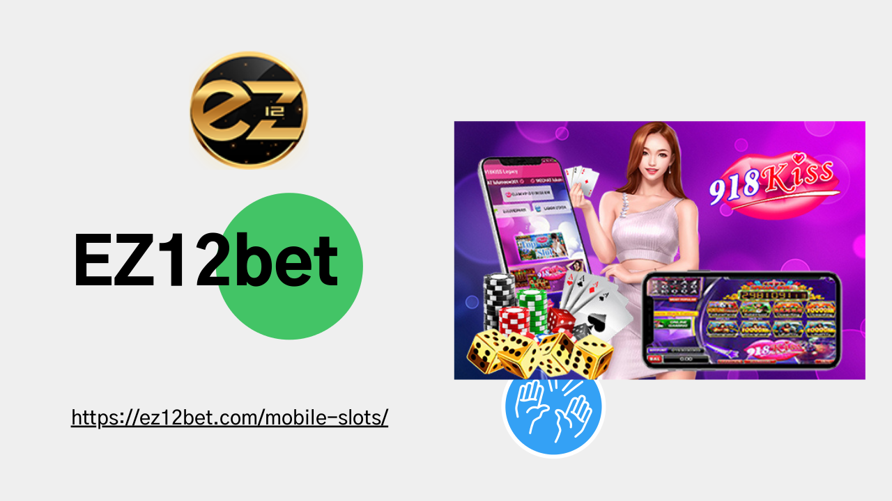 Play Online Slots In Singapore | Ez12bet.com | edocr