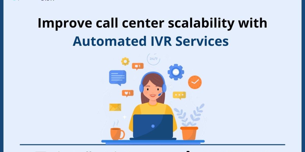 Improve Call Center Scalability with Automated IVR Services