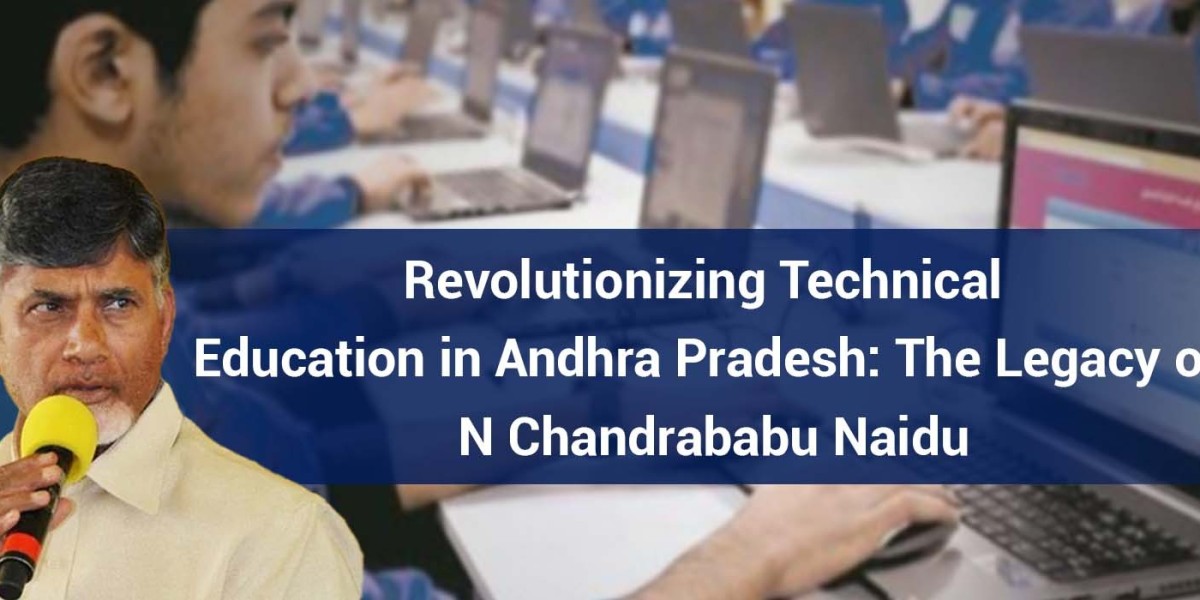 Revolutionizing Technical Education in Andhra Pradesh: The Legacy of N Chandrababu Naidu