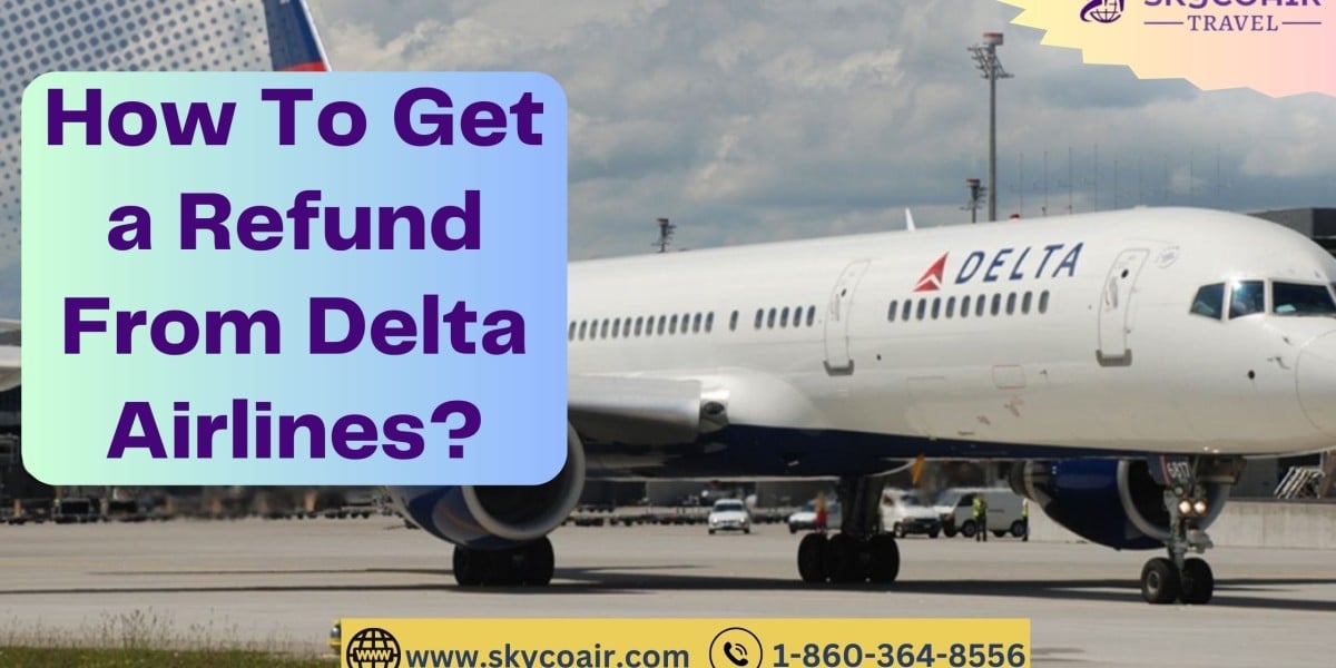 How to Get a Refund from Delta Airlines?