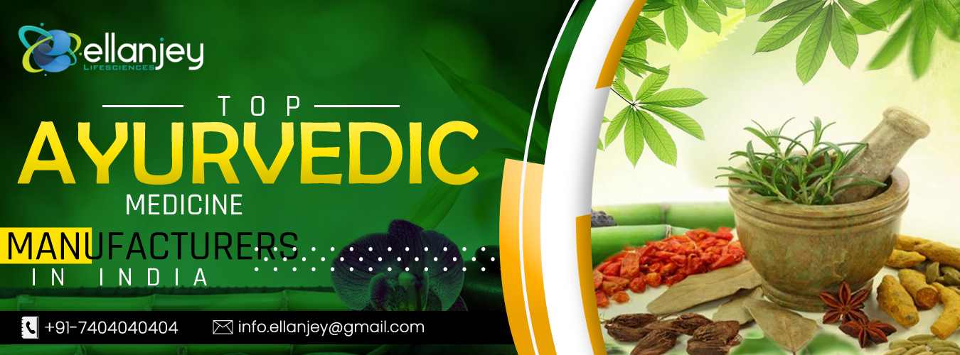Ellanjey Lifesciences Best Ayurvedic Medicine Manufacturers in India