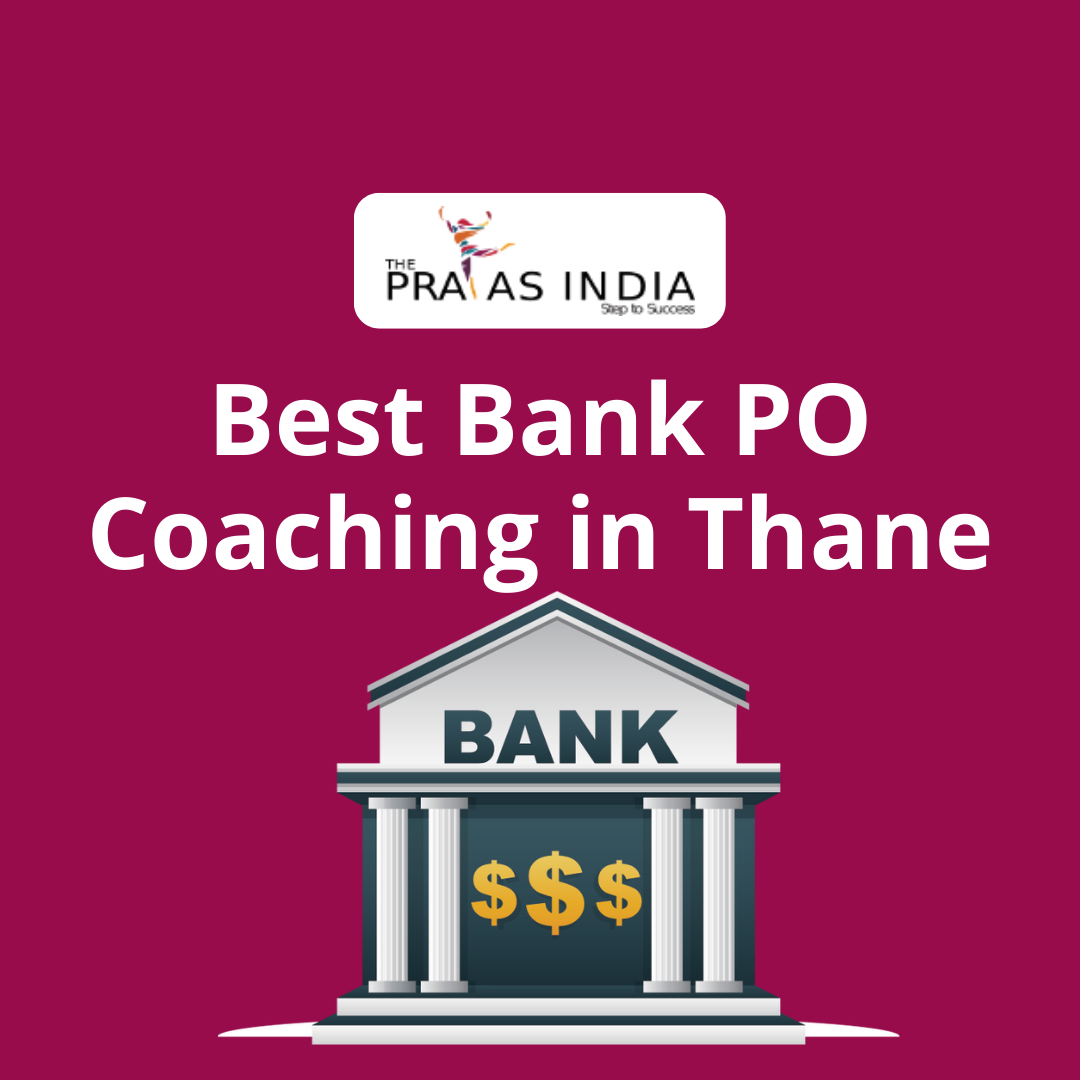 Best Banking Coaching in Thane - The Prayas India Details