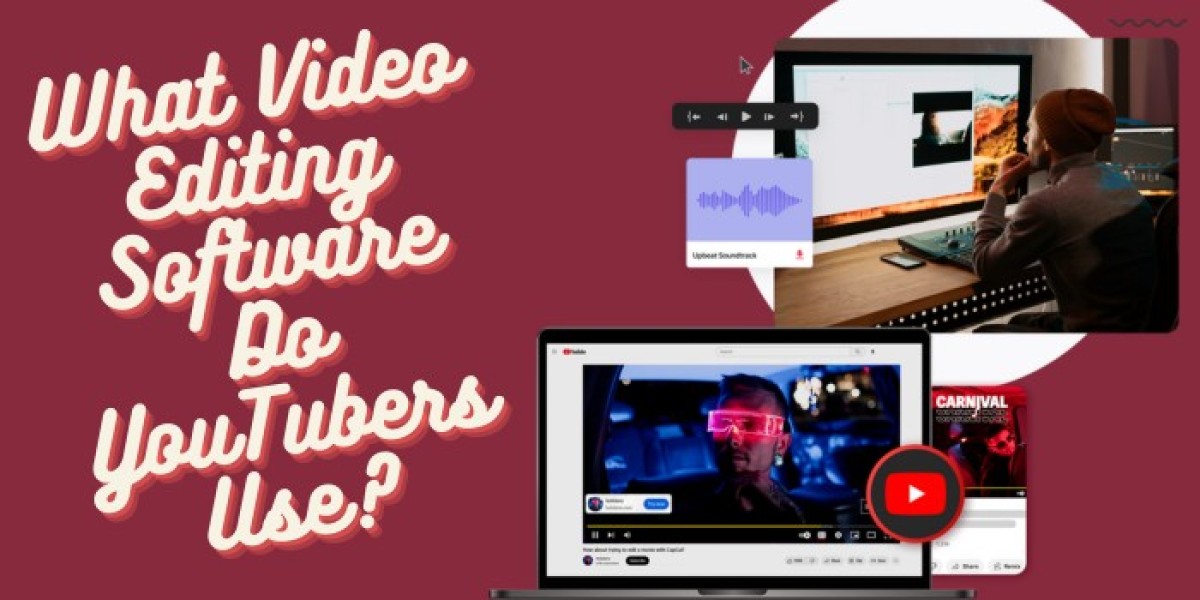 What Video Editing Software Do Youtubers Use?