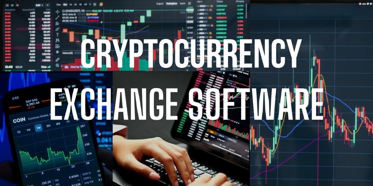 Demystifying Cryptocurrency Exchange Software: A Beginner's Guide
