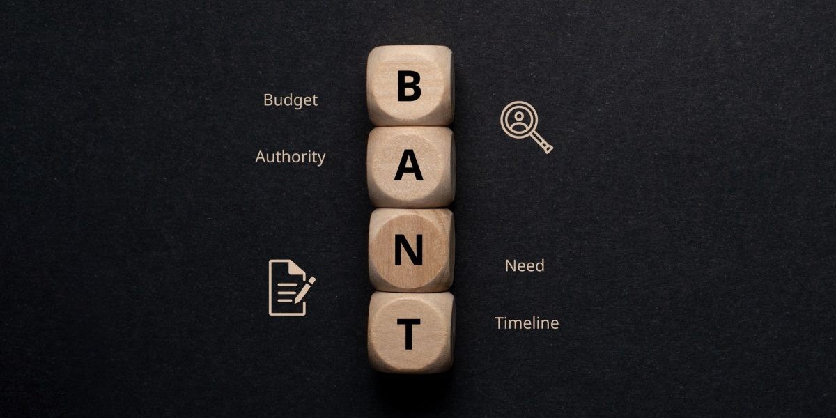 How BANT Sales Framework Can Help You Close More Deals