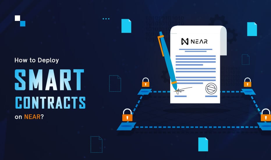 How to Develop and Deploy Smart Contracts on NEAR?