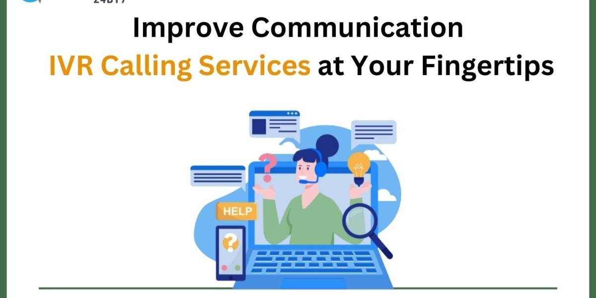Improve Communication: IVR Calling Services at Your Fingertips