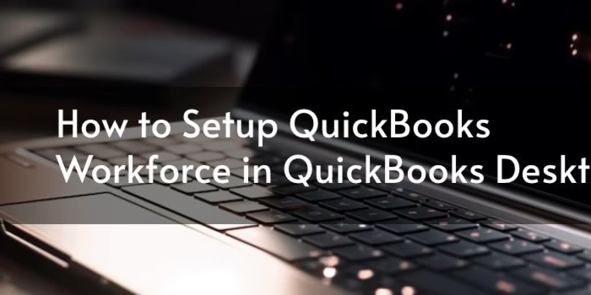 Simplified Guide: How To Set Up Quickbooks Workforce In Quickbooks Desktop