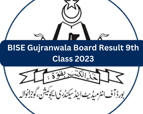 BISE Gujranwala Board Result 9th Class 2023