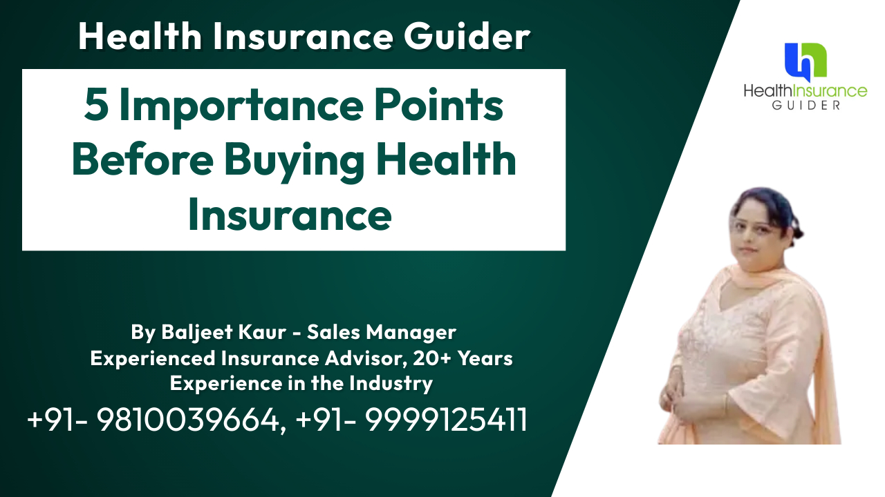 5 Important Points You Should Know Before Buying Health Insurance - Healthinsuranceguider
