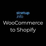 WooCommerce to Shopify Startup
