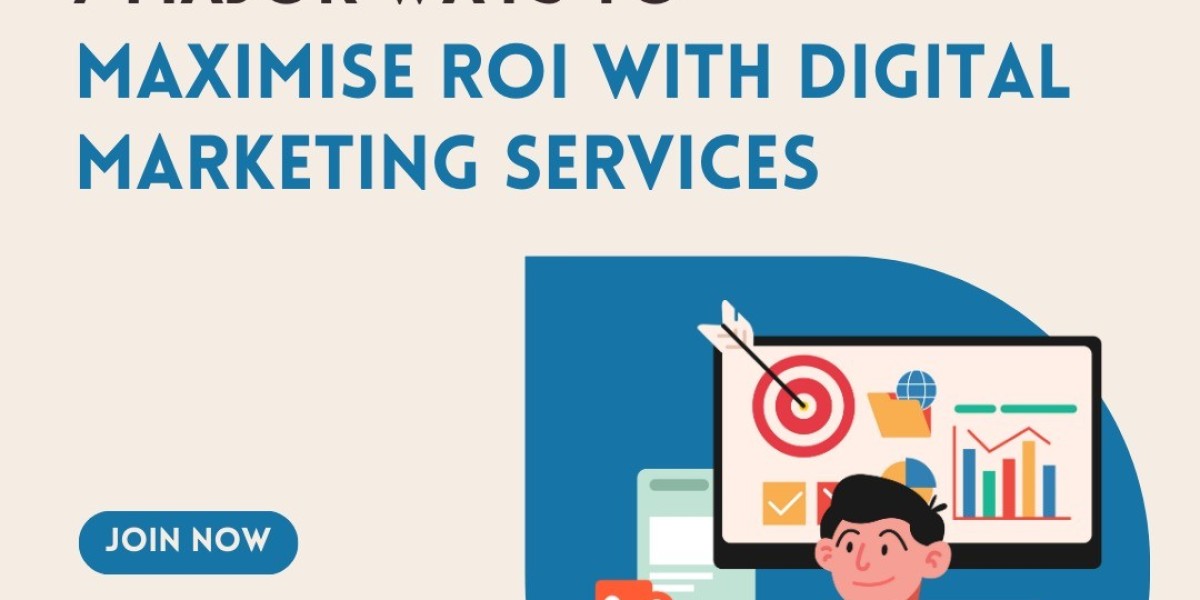 7 Major Ways to Maximise ROI with Digital Marketing Services