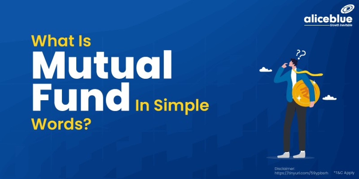 What is a Mutual Fund in Simple Words?
