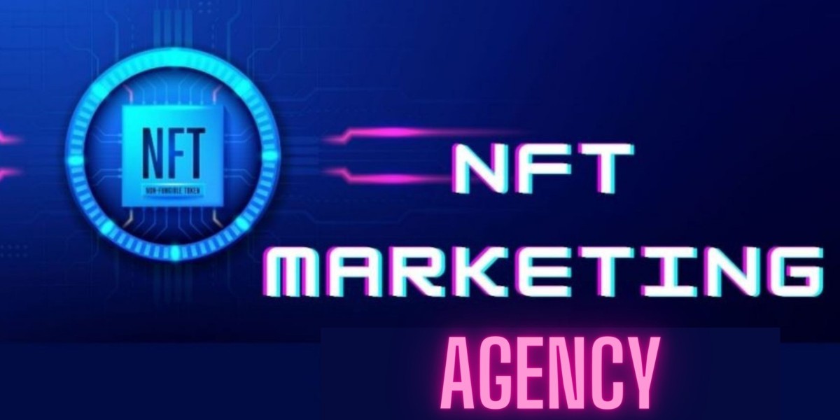NFT Marketing Agency: Role and Navigating the NFT Market