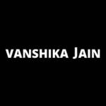Vanshika Jain