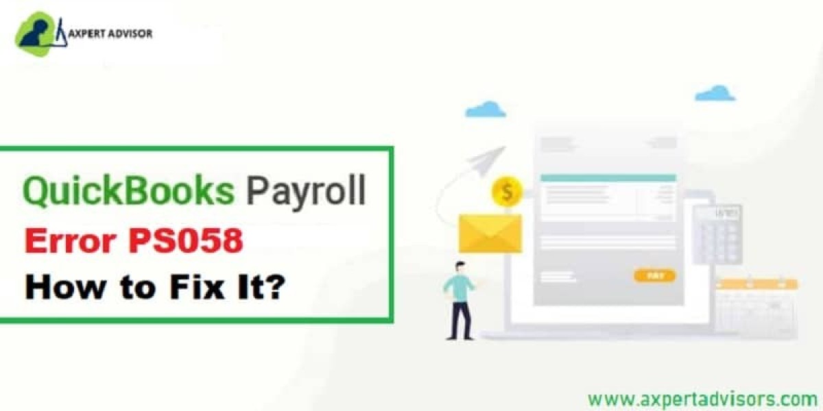 Easy Resolutions for QuickBooks Payroll Error PS058