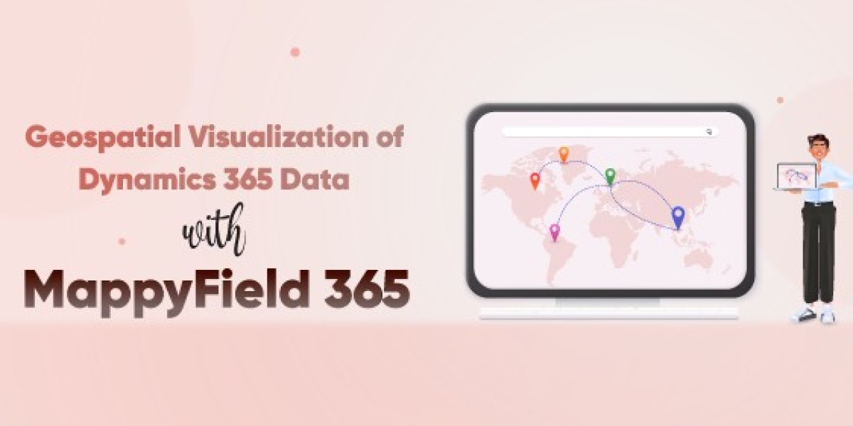 Geospatial Visualization of Dynamics 365 Data with MappyField 365
