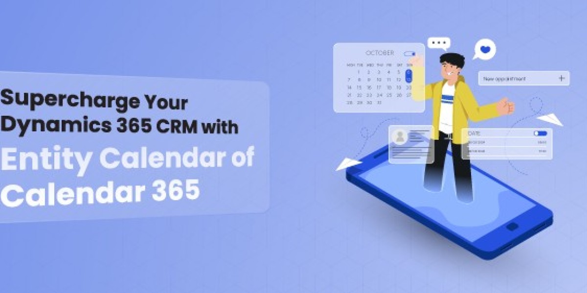 Supercharge Your Dynamics 365 CRM with Entity Calendar of Calendar 365