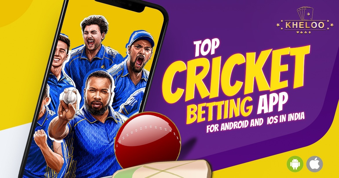 Top Cricket Betting Apps for Android and iOS in India 2024 - Kheloo