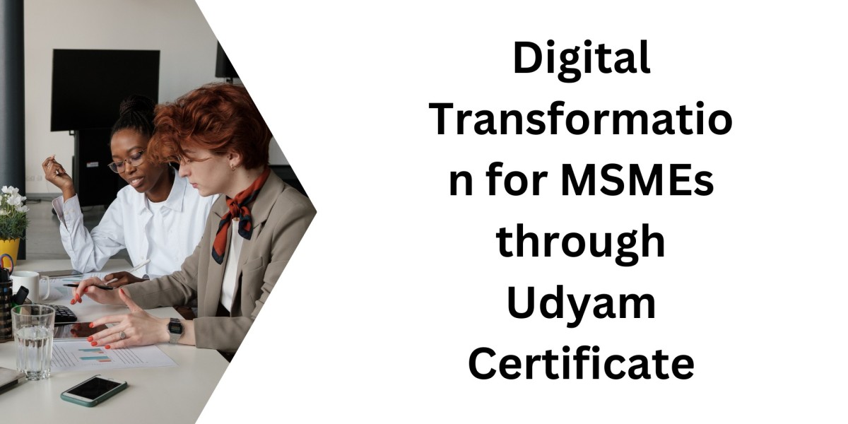Digital Transformation for MSMEs through Udyam Certificate