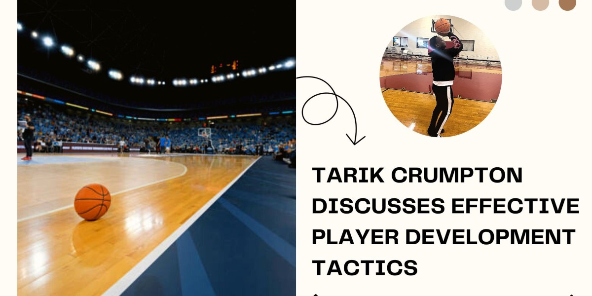 Tarik Crumpton Discusses Effective Player Development Tactics