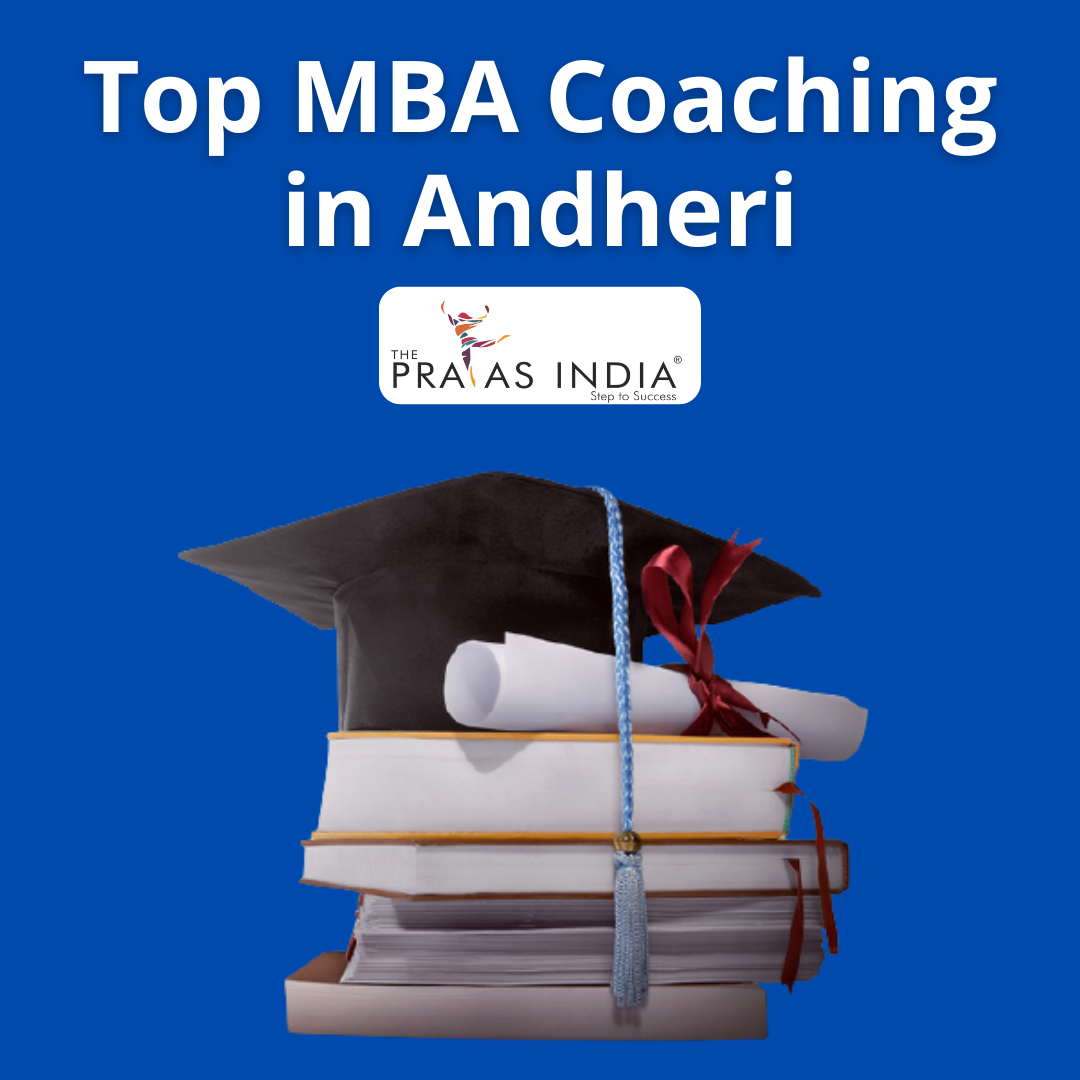 Best MBA Coaching in Andheri - The Prayas India