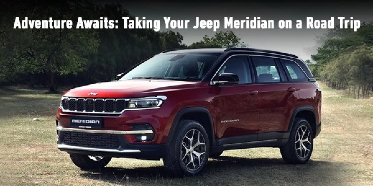 Adventure Awaits: Taking Your Jeep Meridian on a Road Trip