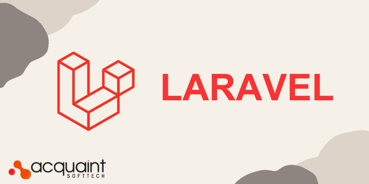 Top Benefits of Partnering with a Laravel Development Company