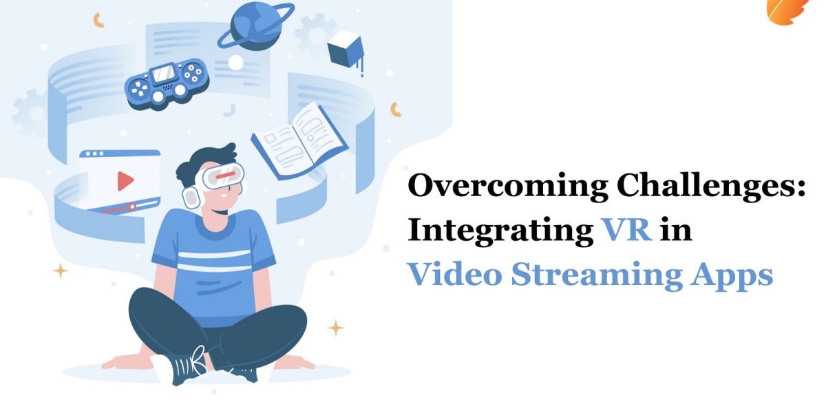 Overcoming Challenges: Integrating VR in Video Streaming Apps