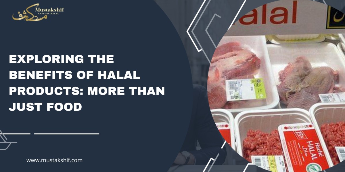Exploring the Benefits of Halal Products: More Than Just Food