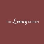 The Luxury Report