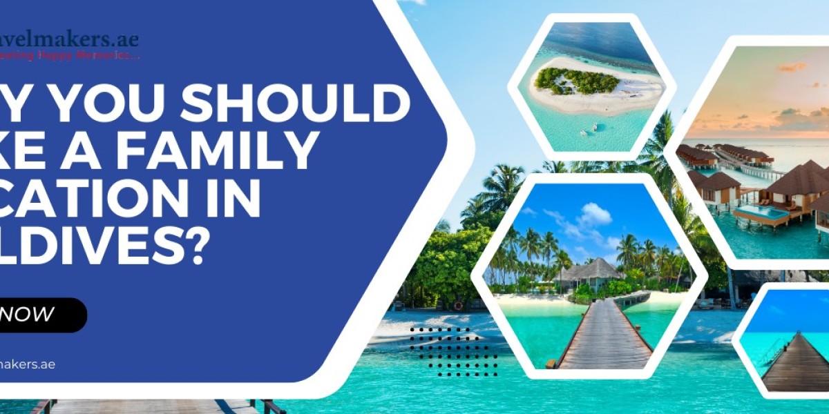Why You Should Take a Family Vacation in Maldives?