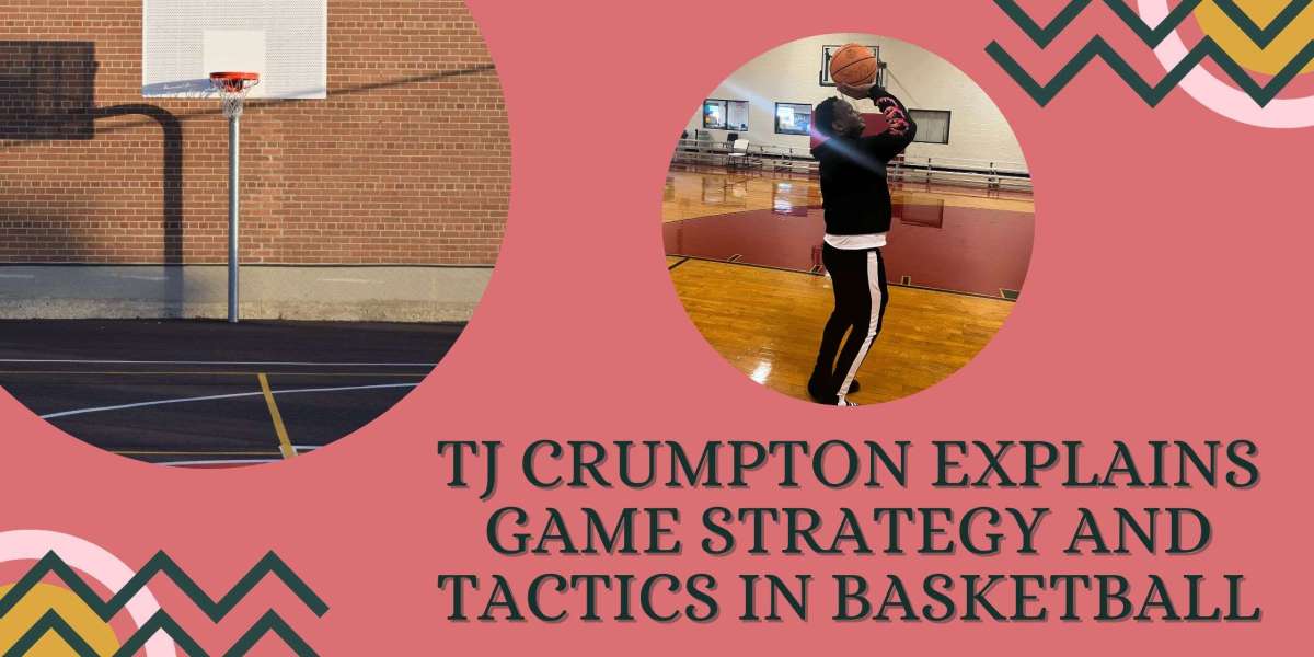 TJ Crumpton Explains Game Strategy and Tactics in Basketball