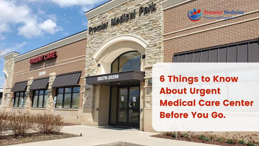 6 things to know about Urgent Medical care center before you go.