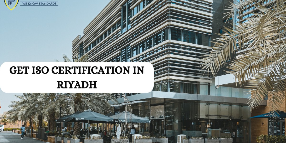 5 Benefits of Having ISO Certification in Riyadh?