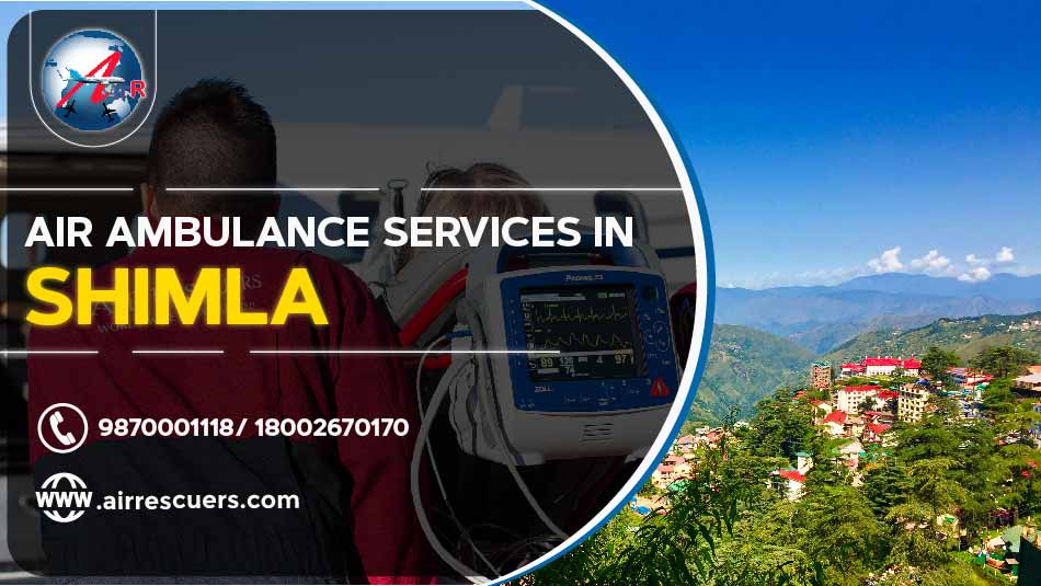Air Ambulance Services In Shimla Air Rescuers | Air Ambulance Services in Shillong