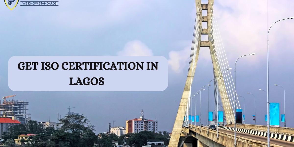 What are the ISO Certification in Lagos?Explain
