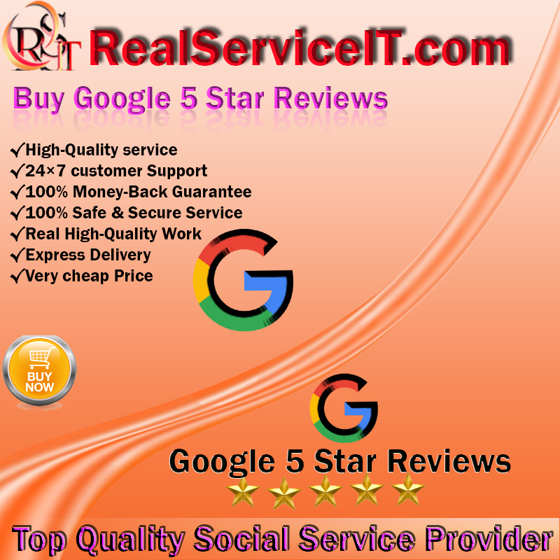 Buy Google 5 Star Reviews - 100% Non-Drop,Safe,Real 5 Star Reviews....