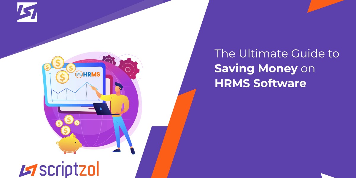 The Ultimate Guide to Saving Money on HRMS Software - Scriptzol