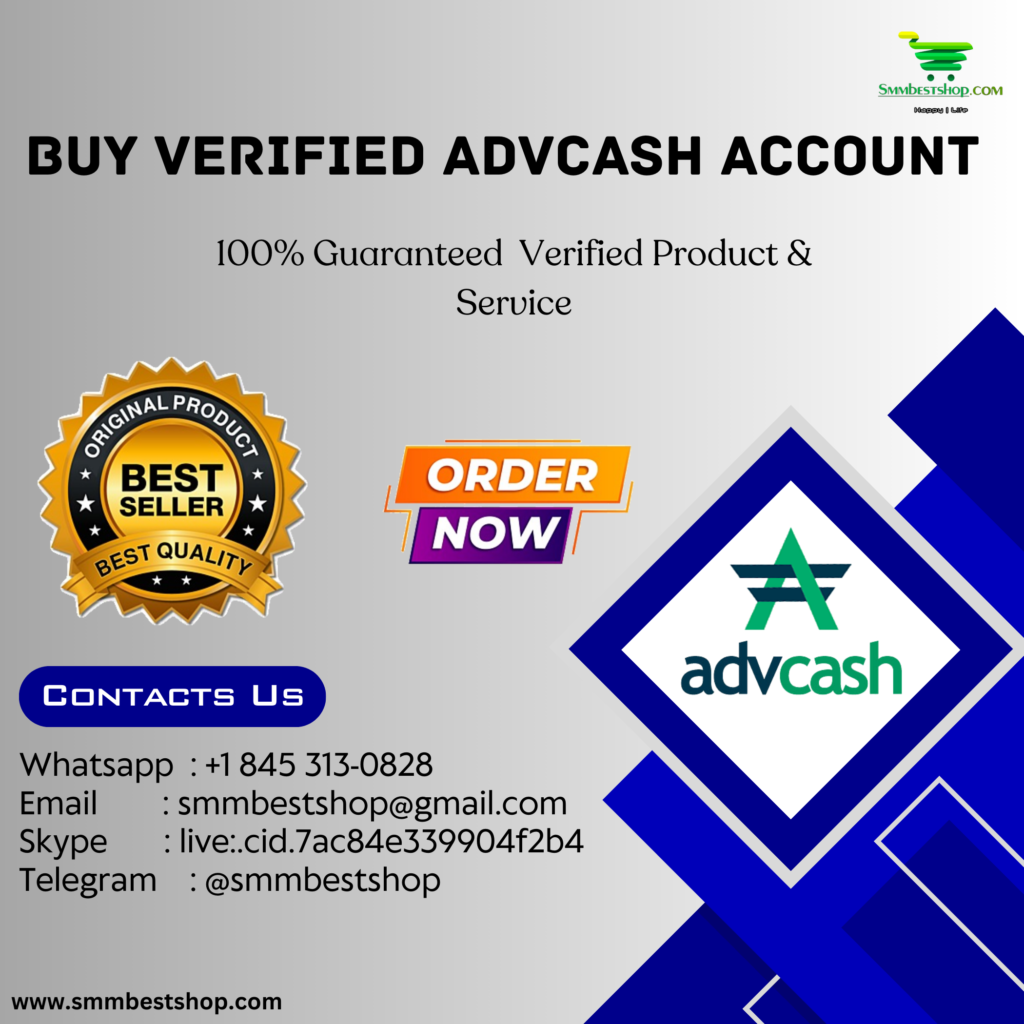 Buy Verified Advcash Account - 100% Safe & Secure